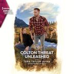 Colton Threat Unleashed Downloadable audio file UBR by Tara Taylor Quinn