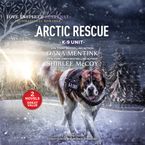 Arctic Rescue Downloadable audio file UBR by Dana Mentink