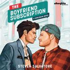The Boyfriend Subscription Downloadable audio file UBR by Steven Salvatore