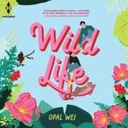 Wild Life Downloadable audio file UBR by Opal Wei