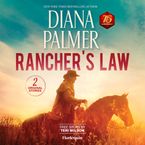 Rancher's Law Downloadable audio file UBR by Diana Palmer