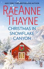 Christmas In Snowflake Canyon eBook  by RaeAnne Thayne