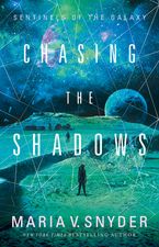 Chasing the Shadows eBook  by Maria V. Snyder
