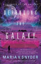 Defending the Galaxy eBook  by Maria V. Snyder