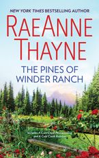 The Pines Of Winder Ranch/A Cold Creek Homecoming/A Cold Creek R eBook  by RaeAnne Thayne