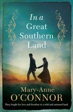 In a Great Southern Land eBook  by Mary-Anne O'Connor