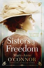 Sisters of Freedom eBook  by Mary-Anne O'Connor