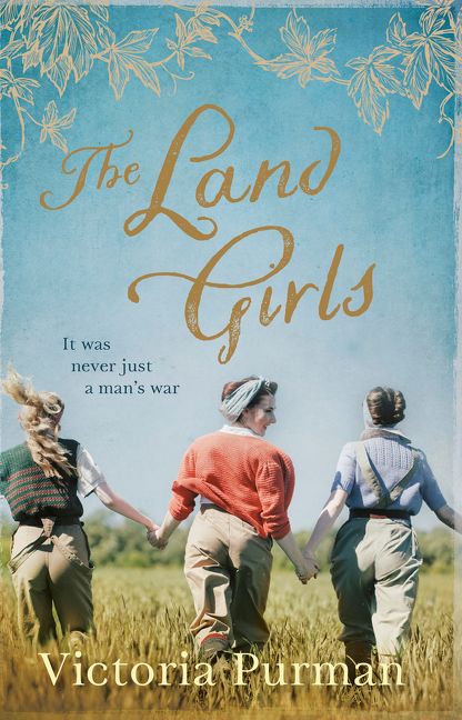 The Land Girls, Paperback, Victoria Purman