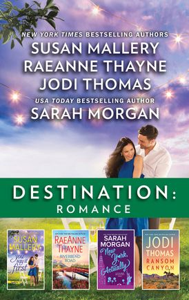 Destination Romance 4 Bk Box Set/You Say It First/Riverbend Road/New York, Actually/Ransom Canyon