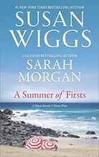 A Summer of Firsts/The Goodbye Quilt/First Time in Forever eBook  by Susan Wiggs