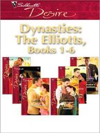 Dynasties: The Elliotts, Books 1-6 eBook  by Leanne Banks