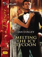 Melting the Icy Tycoon eBook  by Jan Colley