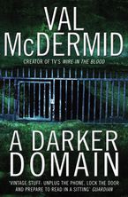A Darker Domain Paperback  by Val McDermid