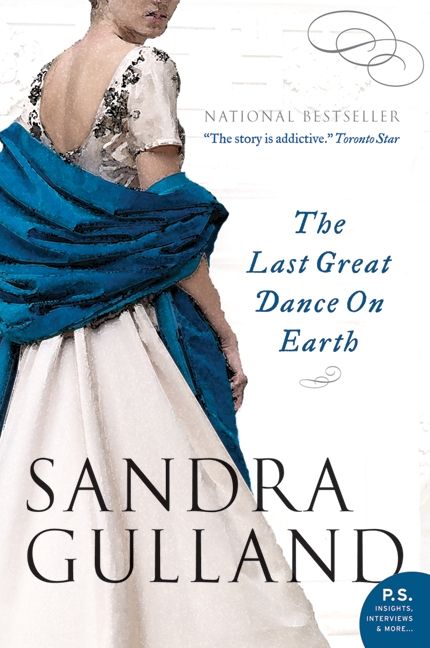 The Last Great Dance On Earth - Sandra Gulland - Paperback