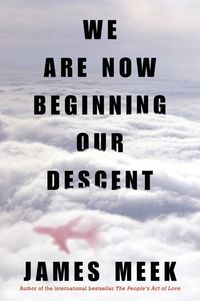 we-are-now-beginning-our-descent