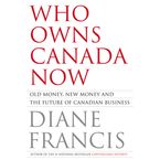 Who Owns Canada Now? Downloadable audio file UBR by Diane Francis
