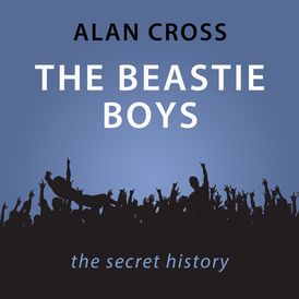 Beastie Boys The Alan Cross Guide