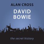 David Bowie The Alan Cross Guide Downloadable audio file UBR by Alan Cross