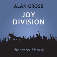 joy-division-the-alan-cross-guide