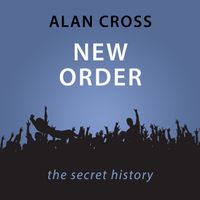 new-order-the-alan-cross-guide