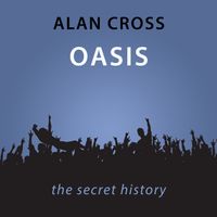 oasis-the-alan-cross-guide