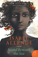 Island Beneath The Sea Paperback  by Isabel Allende