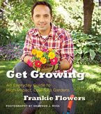Get Growing Paperback  by Frankie Flowers