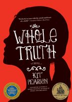 The Whole Truth Paperback  by Kit Pearson