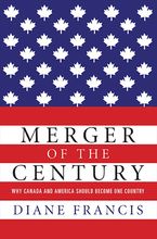 Merger Of The Century Paperback  by Diane Francis