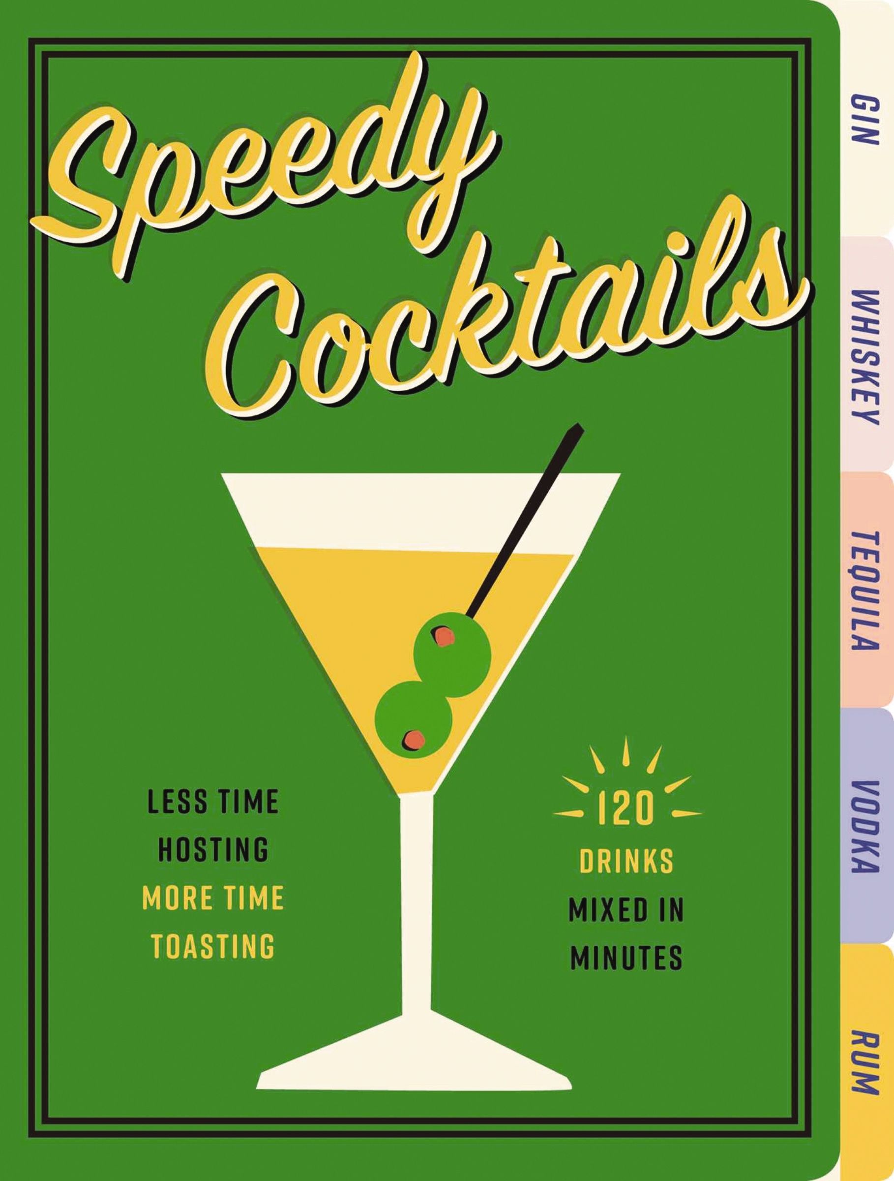 Speedy Cocktails, Food & Drink, Board Book, Cider Mill Press