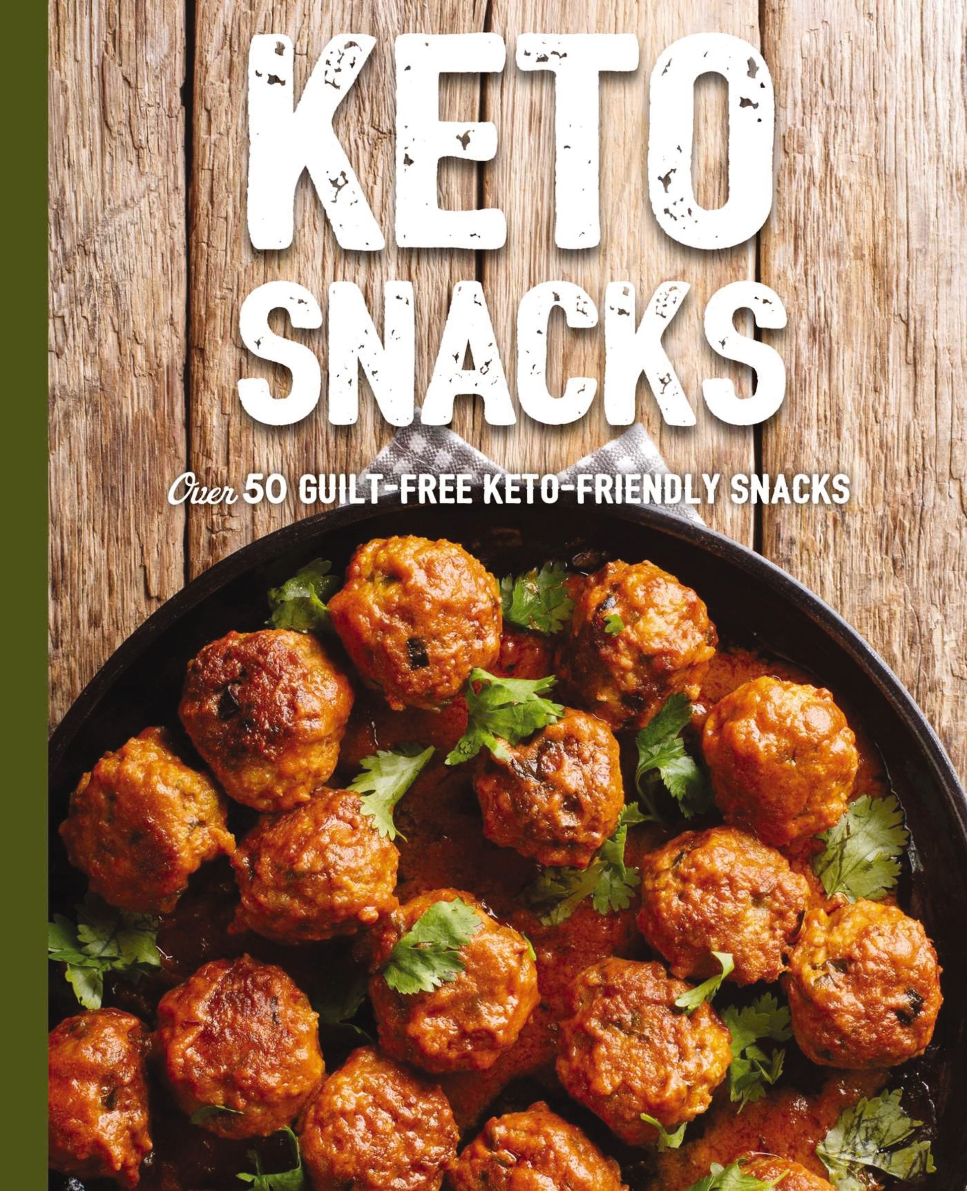 Keto Snacks, Food & Drink, Hardback, Cider Mill Press