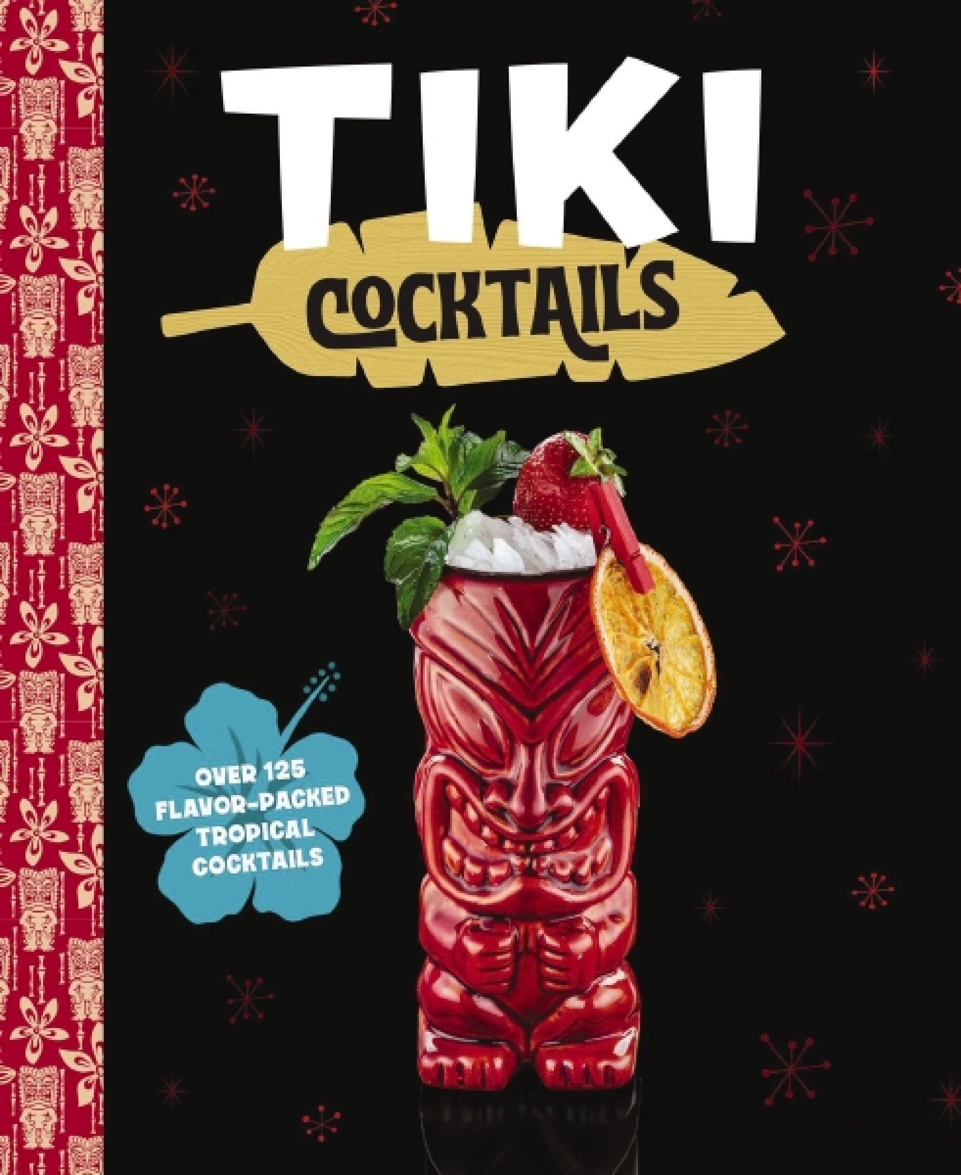 Tiki Cocktails, Food & Drink, Hardback, The Coastal Kitchen