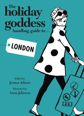 The Holiday Goddess Handbag Guide to London
