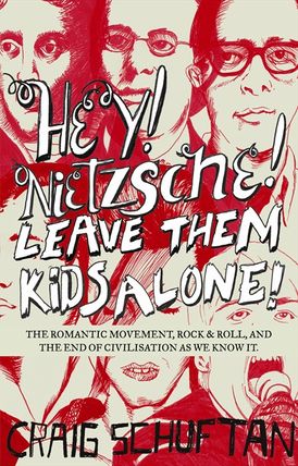 Hey, Nietzsche! Leave Them Kids Alone!