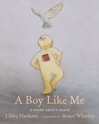 A Boy Like Me eBook  by Libby Hathorn