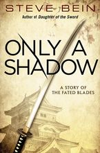 Only A Shadow (An E-Only Special)