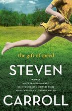 The Gift of Speed eBook  by Steven Carroll