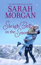 Sleigh Bells In The Snow eBook  by Sarah Morgan