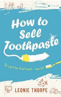 how-to-sell-toothpaste