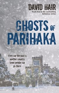 ghosts-of-parihaka