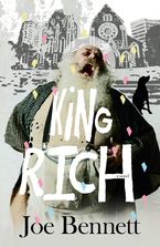 King Rich eBook  by Joe Bennett