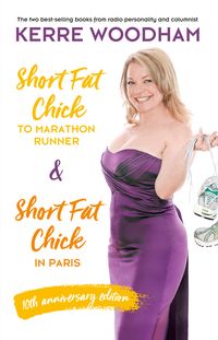 short-fat-chick-to-marathon-runner-10th-anniversary-edition