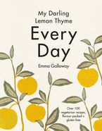 My Darling Lemon Thyme eBook  by Emma Galloway