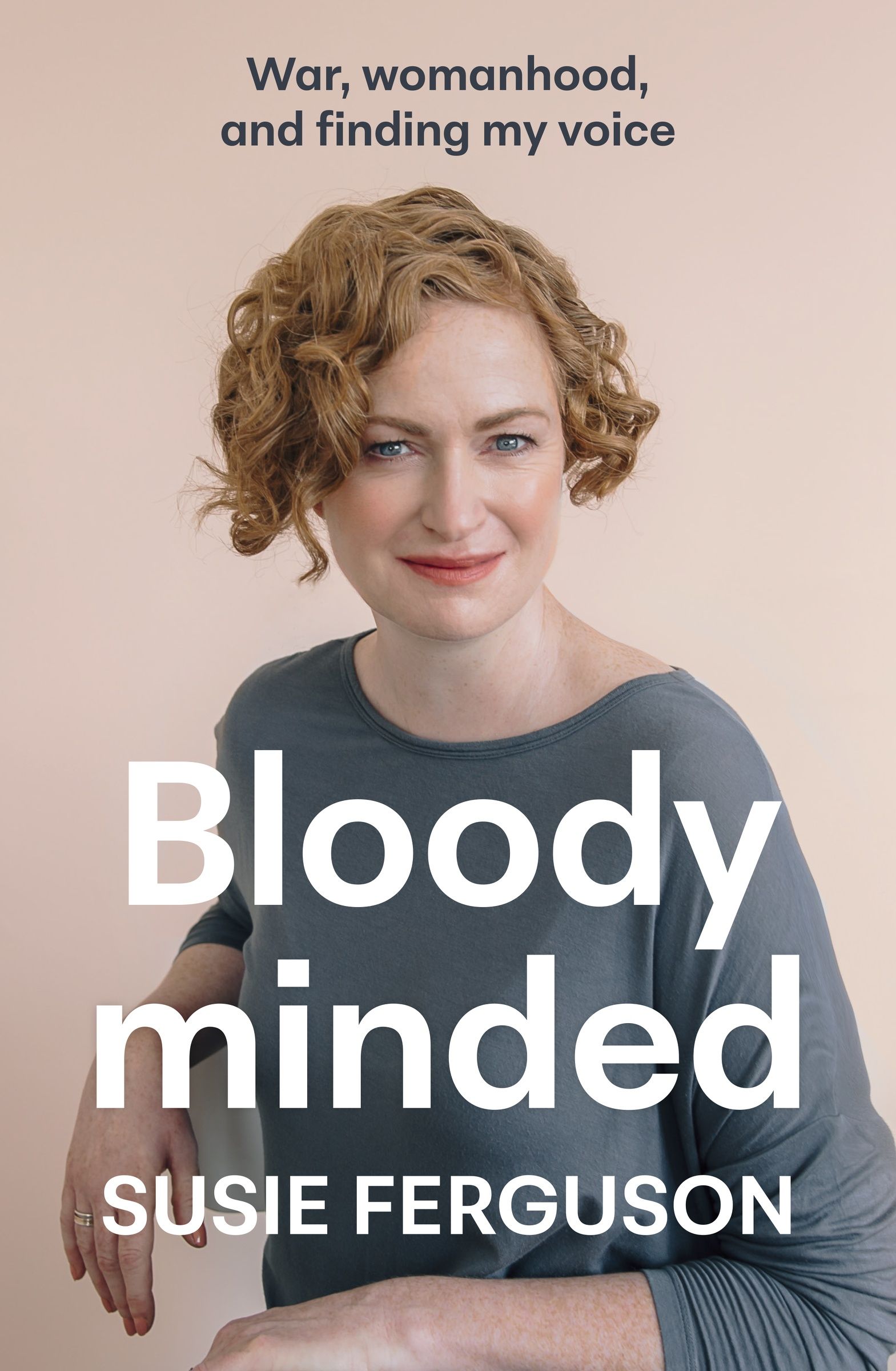 Bloody Minded, Memoirs, Paperback, Susie Ferguson