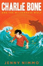Charlie Bone and the Wilderness Wolf (Charlie Bone) eBook  by Jenny Nimmo