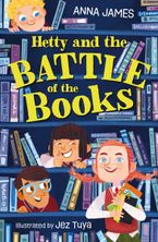 Hetty and the Battle of the Books eBook  by Anna James