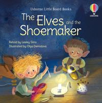little-board-books-the-elves-and-the-shoemaker