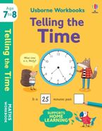 Usborne Workbooks Telling the Time 7-8 Paperback  by Holly Bathie