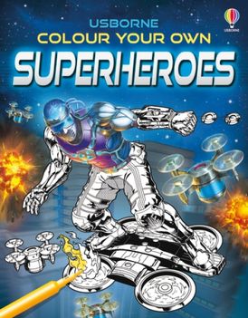 Colour Your Own: Superheroes