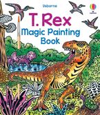 Magic Painting: T. Rex Magic Painting Book